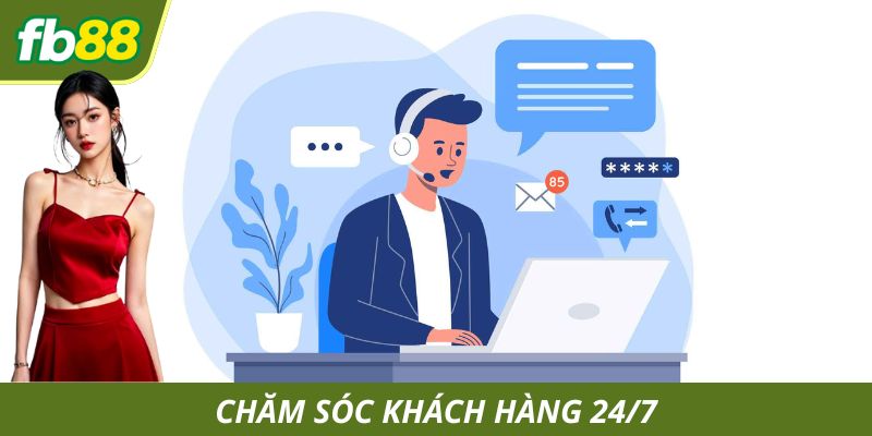 Hỗ trợ CSKH 24/7